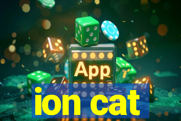 ion cat